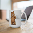I Can. I Will. Watch Me. Cute Bear Mug | Cute Motivational Ceramic Mug | Bear Lover Gift | 11oz, 15oz Coffee Cup