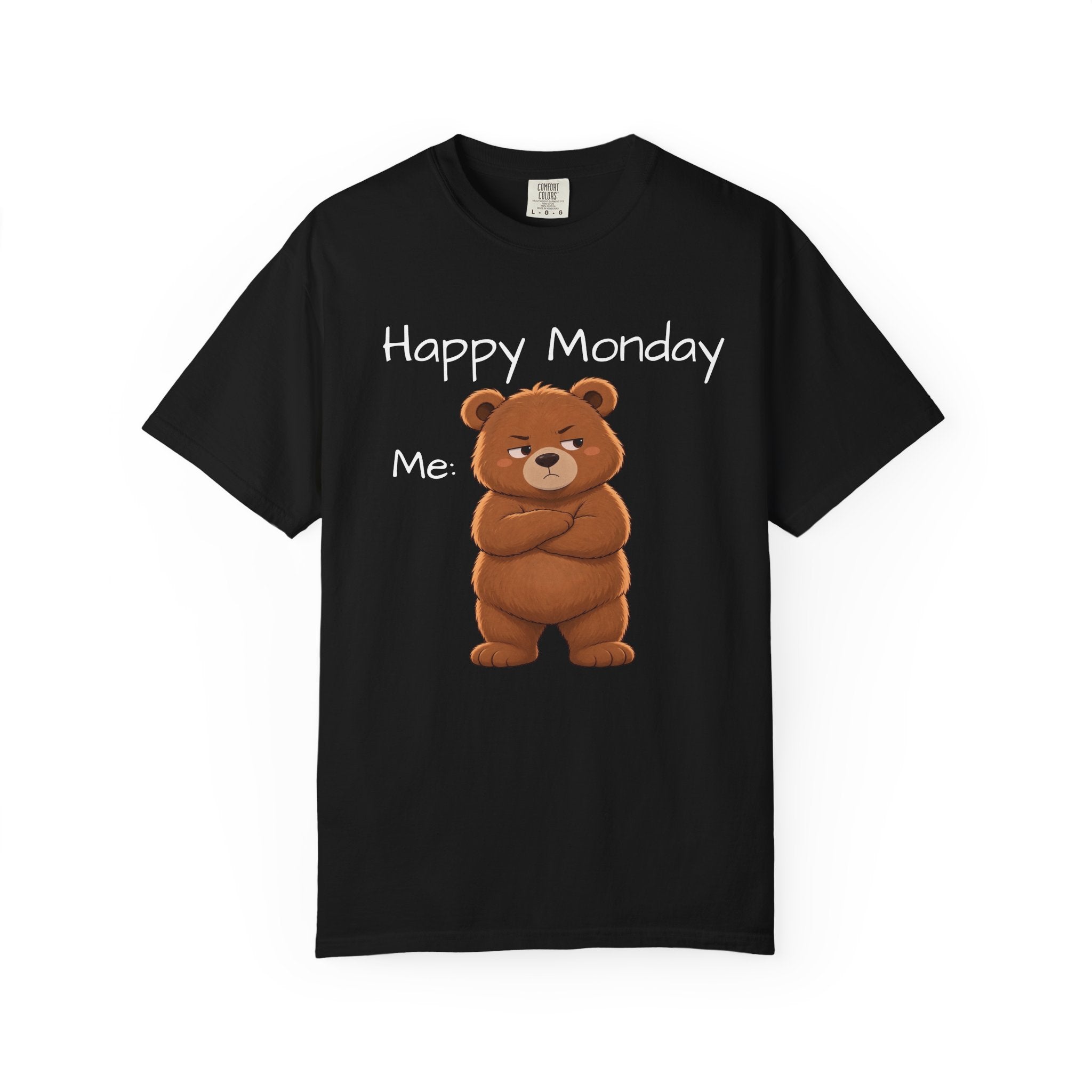 Grumpy Bear Happy Monday T-Shirt| Happy Monday Graphic T-Shirt | Cute Bear Graphic Tee | Unisex Bear Lover Gift