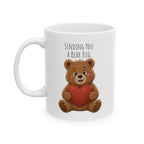 Sending You A Bear Hug Mug | Encouragement Gift | Bear Lover Gift | Positive Affirmation Ceramic Mug 11oz,15oz