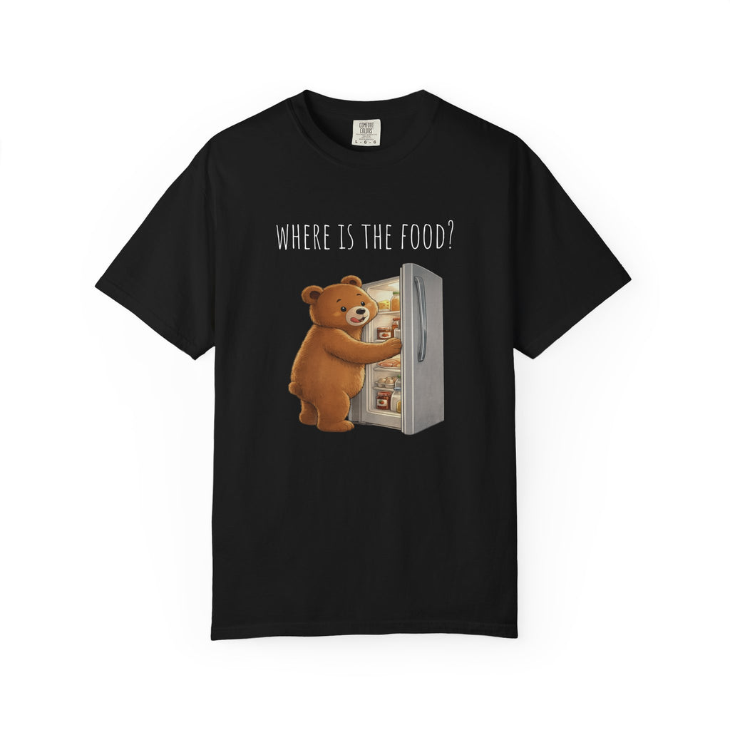 Where Is the Food? Bear Shirt | Cute Hungry Bear T-shirt, Food Lover Graphic Tee