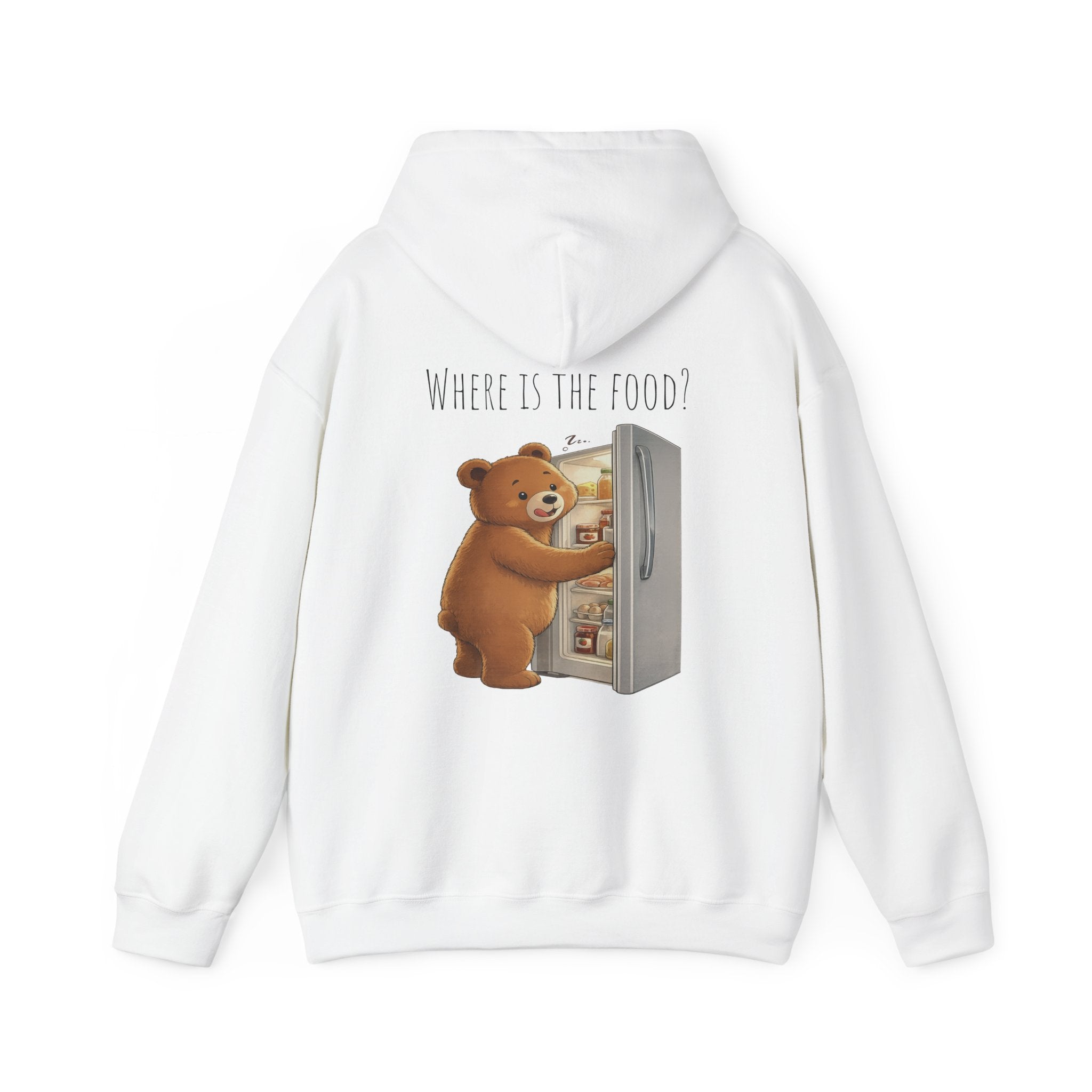 Where Is The Food? Bear Hoodie | Funny Hungry Bear Graphic Hoodie | Cute Foodie Gift | Unisex Cozy Sweatshirt | Front & Back Print