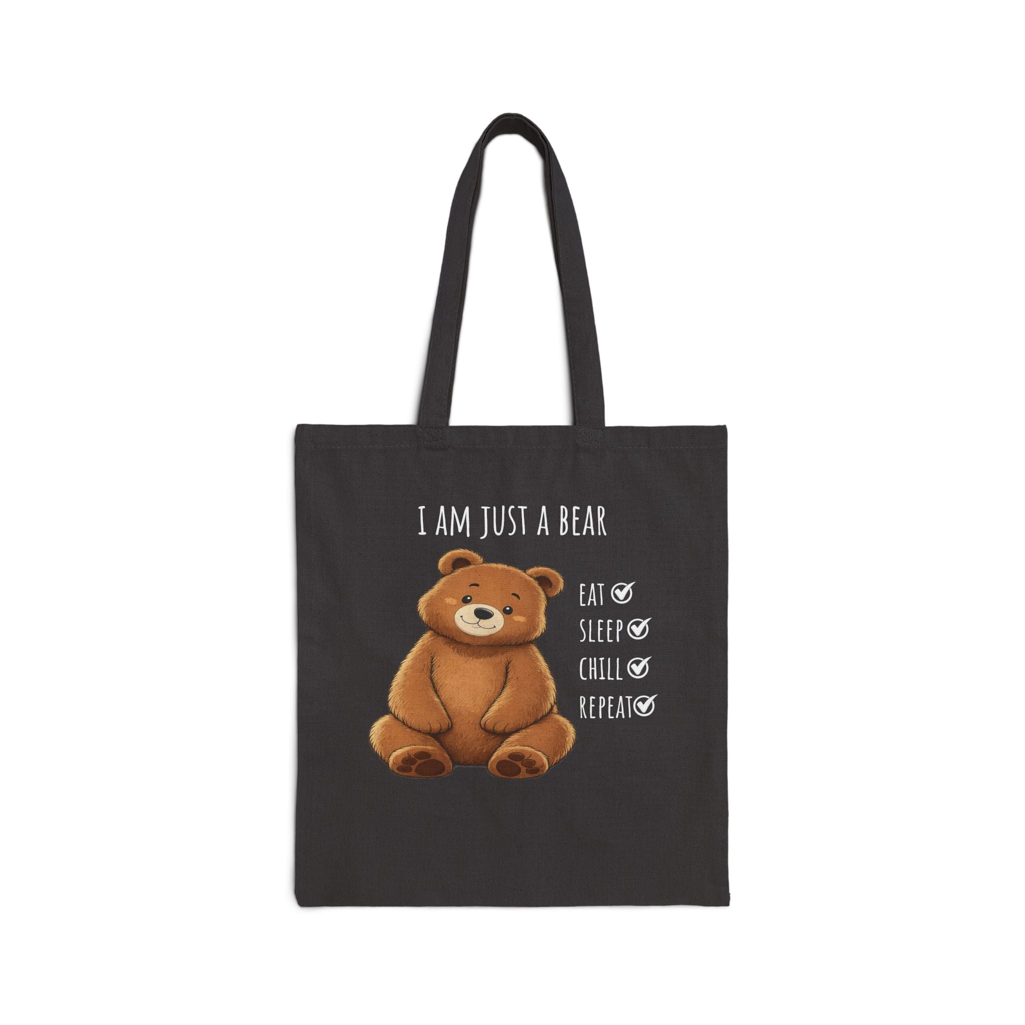 Eat Sleep Chill Repeat Bear Canvas Tote Bag| Funny Teddy Bear Reusable Shopping Bag | Bear Lover Gift |Reusable Shoulder Bag