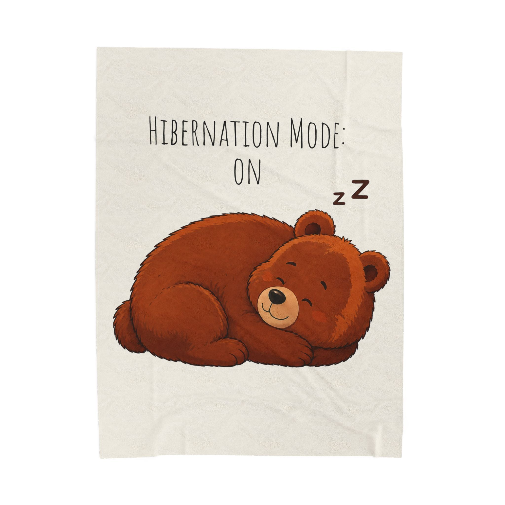 Hibernation Mode On Bear Blanket, Cute Bear Throw Blanket, Cozy Velveteen Plush Blanket, Bear Lover Gift, Funny Animal Blanket