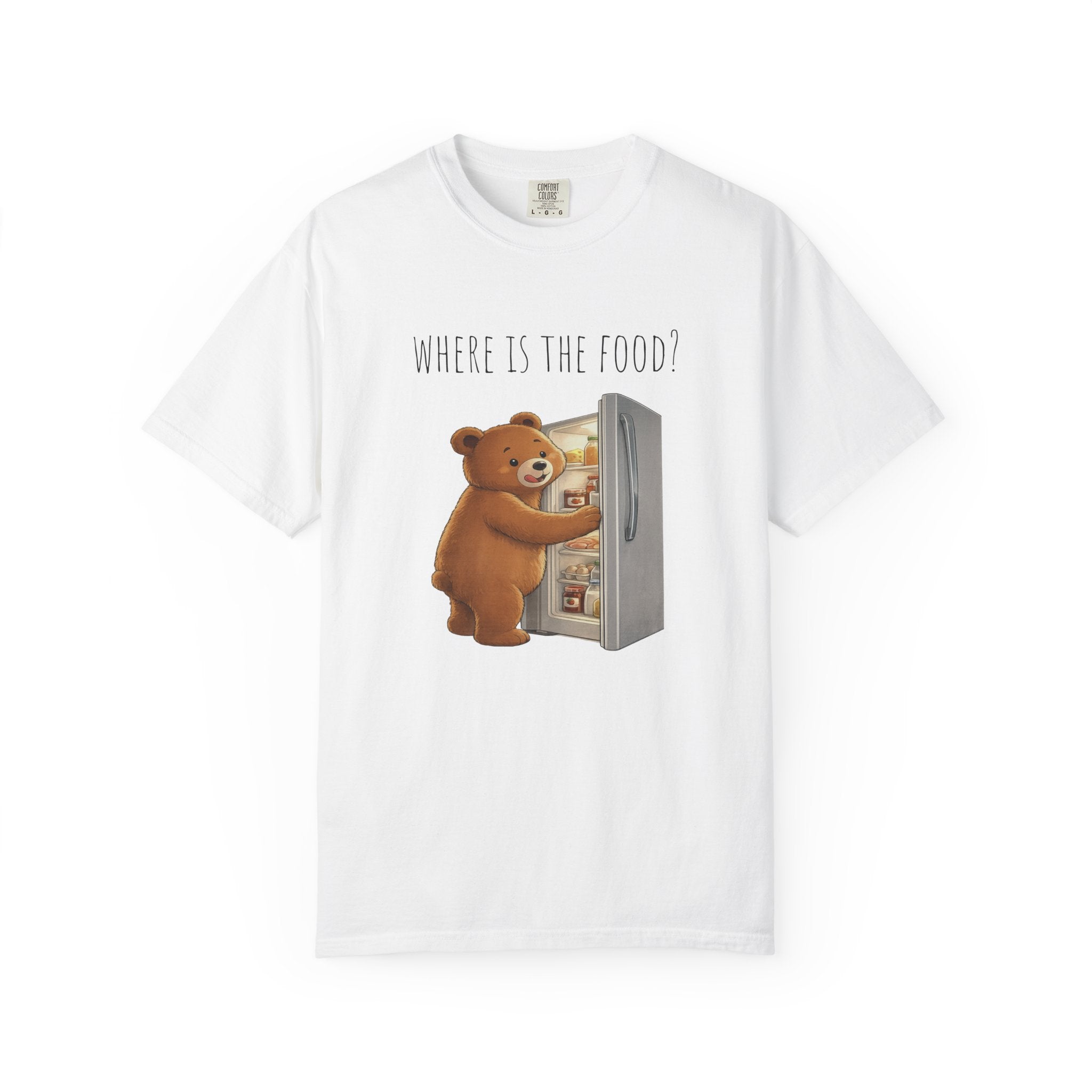 Where Is the Food? Bear Shirt | Cute Hungry Bear T-shirt, Food Lover Graphic Tee