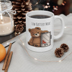 Cute Bear Coffee Mug | Low Batter Mode Mug | Bear Lover Gift | 11oz, 15oz Coffee Cup