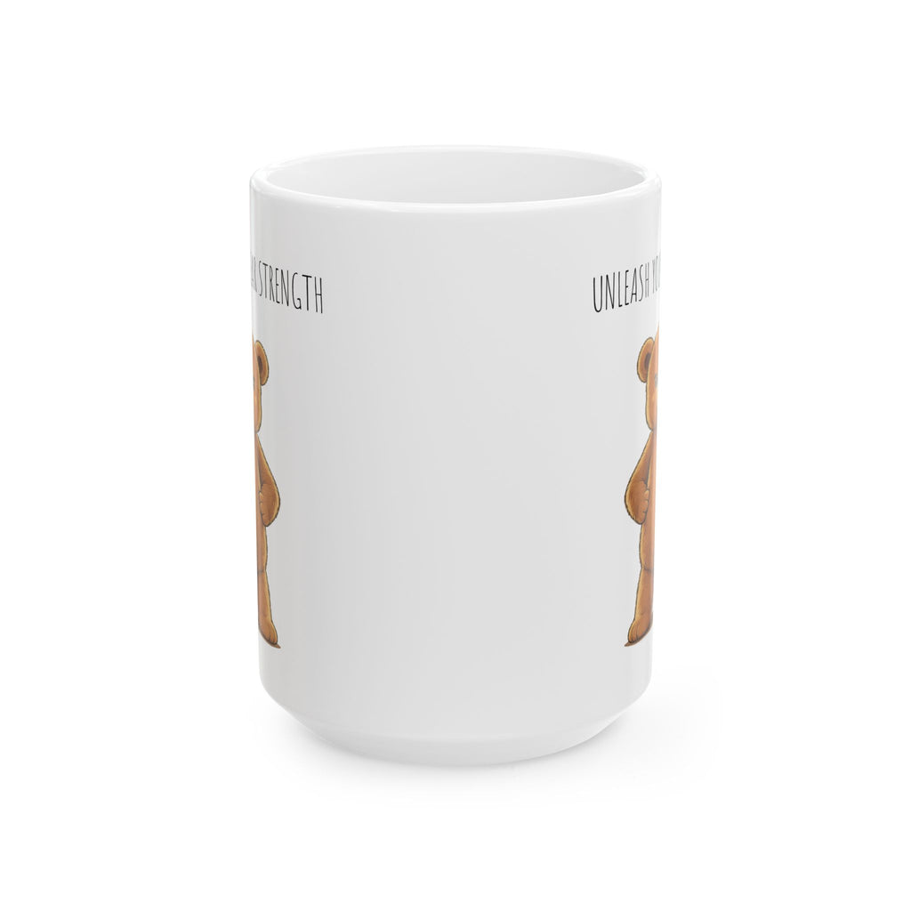 Cute Bear Coffee Mug | Unleash Your Bear Strength | Motivational Ceramic Mug | Bear Lover Gift | 15oz Coffee Cup