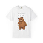 I Am Hungry All the Time Bear Shirt, Cute Hungry Bear T-Shirt, Funny Food Lover Graphic Tee, Cozy Animal Shirt, Unisex Comfort Colors Tee