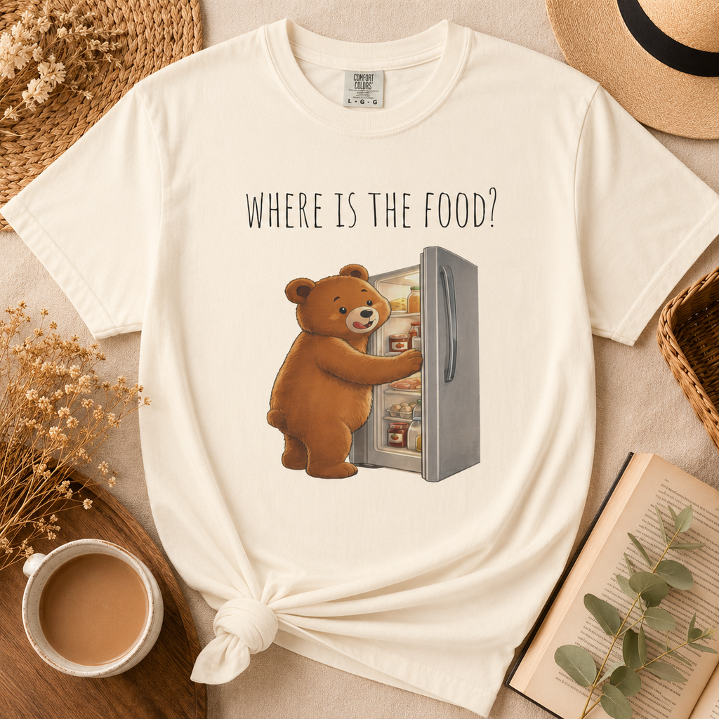 Where Is the Food? Bear Shirt | Cute Hungry Bear T-shirt, Food Lover Graphic Tee