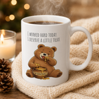 Cute Bear Coffee Mug 15oz, Funny Honey Bear Mug, I Worked Hard Today I Deserve A Little Treat Mug, Bear Lover Gift, Cozy Tea Cup