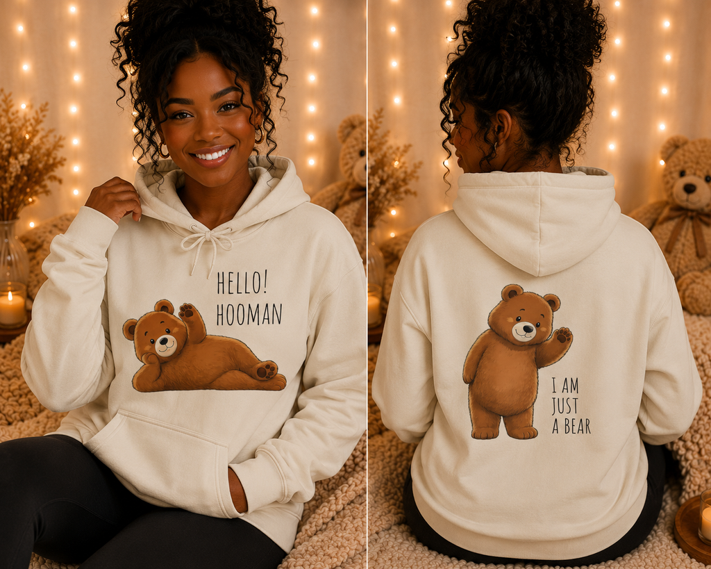 Hello Hooman Bear Hoodie | Cute Bear Graphic Unisex Hoodie | Cozy Animal Lover Gift