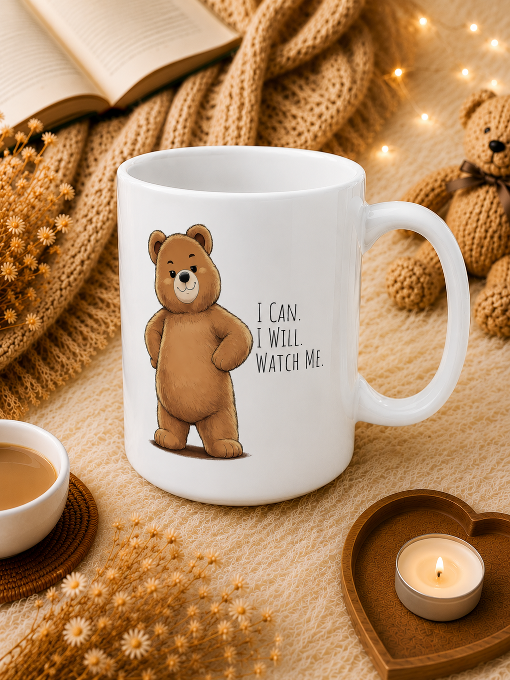 I Can. I Will. Watch Me. Cute Bear Mug | Cute Motivational Ceramic Mug | Bear Lover Gift | 11oz, 15oz Coffee Cup