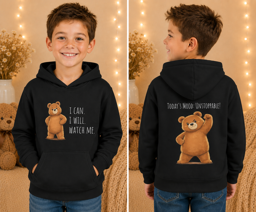 I Can. I Will. Watch Me. Kids Hoodie | Motivational Bear Hoodie | Cute Bear Graphic Hoodie | Cute Bear Hoodie for Kids | Ages 4-14