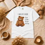 I Am Just a Bear T-Shirt – Eat Sleep Chill Repeat Cute Bear Graphic Tee I Funny Bear Graphic Tee I Bear Lover Gift I Cozy Animal Lover T Shirt