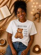 I Am Just a Bear T-Shirt – Eat Sleep Chill Repeat Cute Bear Graphic Tee I Funny Bear Graphic Tee I Bear Lover Gift I Cozy Animal Lover T Shirt