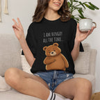I Am Hungry All the Time Bear Shirt, Cute Hungry Bear T-Shirt, Funny Food Lover Graphic Tee, Cozy Animal Shirt, Unisex Comfort Colors Tee