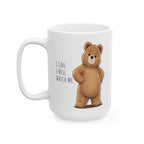 I Can. I Will. Watch Me. Cute Bear Mug | Cute Motivational Ceramic Mug | Bear Lover Gift | 11oz, 15oz Coffee Cup