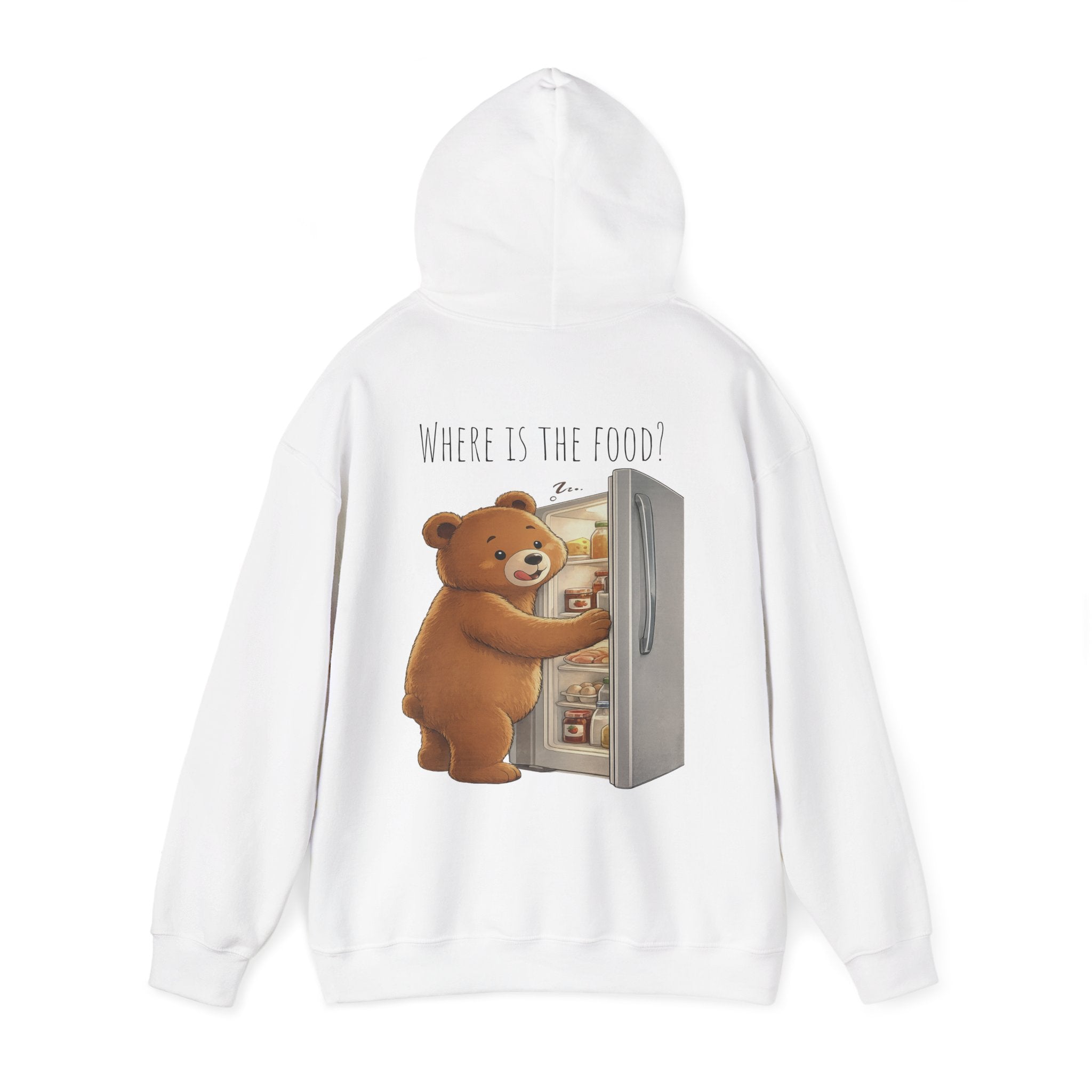 Where Is The Food? Bear Hoodie | Funny Hungry Bear Graphic Hoodie | Cute Foodie Gift | Unisex Cozy Sweatshirt | Front & Back Print