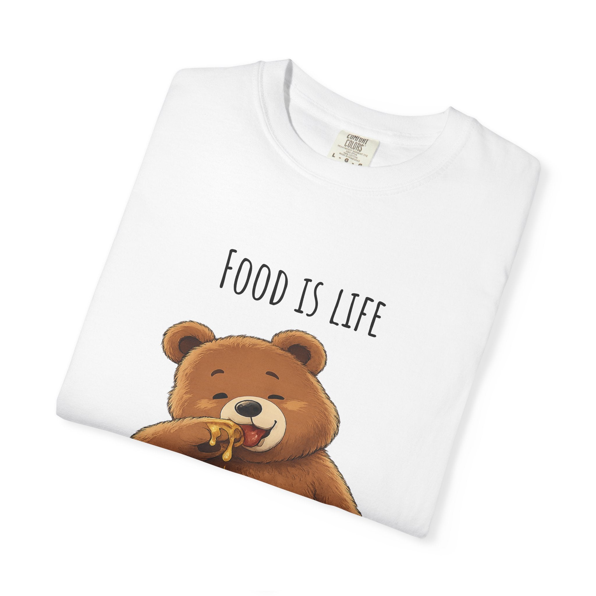 Cute Bear Shirt Food Is Life Tee, Funny Bear Graphic T-Shirt, Honey Bear Shirt, Foodie Gift, Bear Lover Gift, Unisex Animal Tee