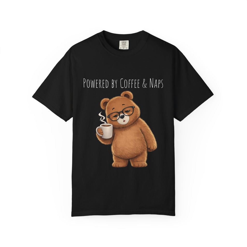 Powered by Coffee & Naps Bear T-Shirt | Cute Cozy Bear Unisex Graphic Tee | Coffee Lover Gift