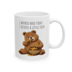 Cute Bear Coffee Mug 11oz, 15oz, Funny Honey Bear Mug, I Worked Hard Today I Deserve A Little Treat Mug, Bear Lover Gift, Cozy Tea Cup