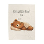 Hibernation Mode On Bear Blanket, Cute Bear Throw Blanket, Cozy Velveteen Plush Blanket, Bear Lover Gift, Funny Animal Blanket