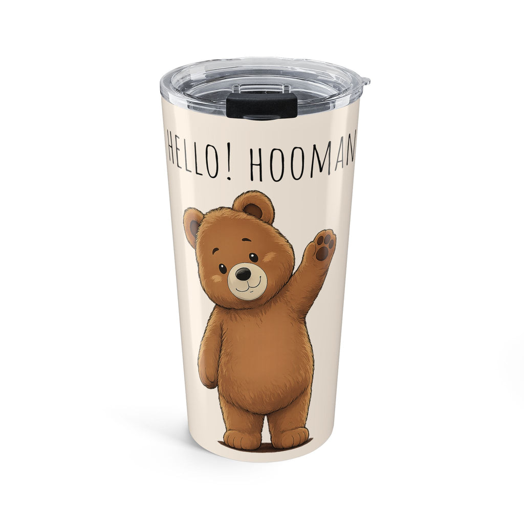 Cute Bear Tumbler 20oz | Hello Hooman Travel Mug | Insulated Stainless Steel Cup | Bear Lover Gift