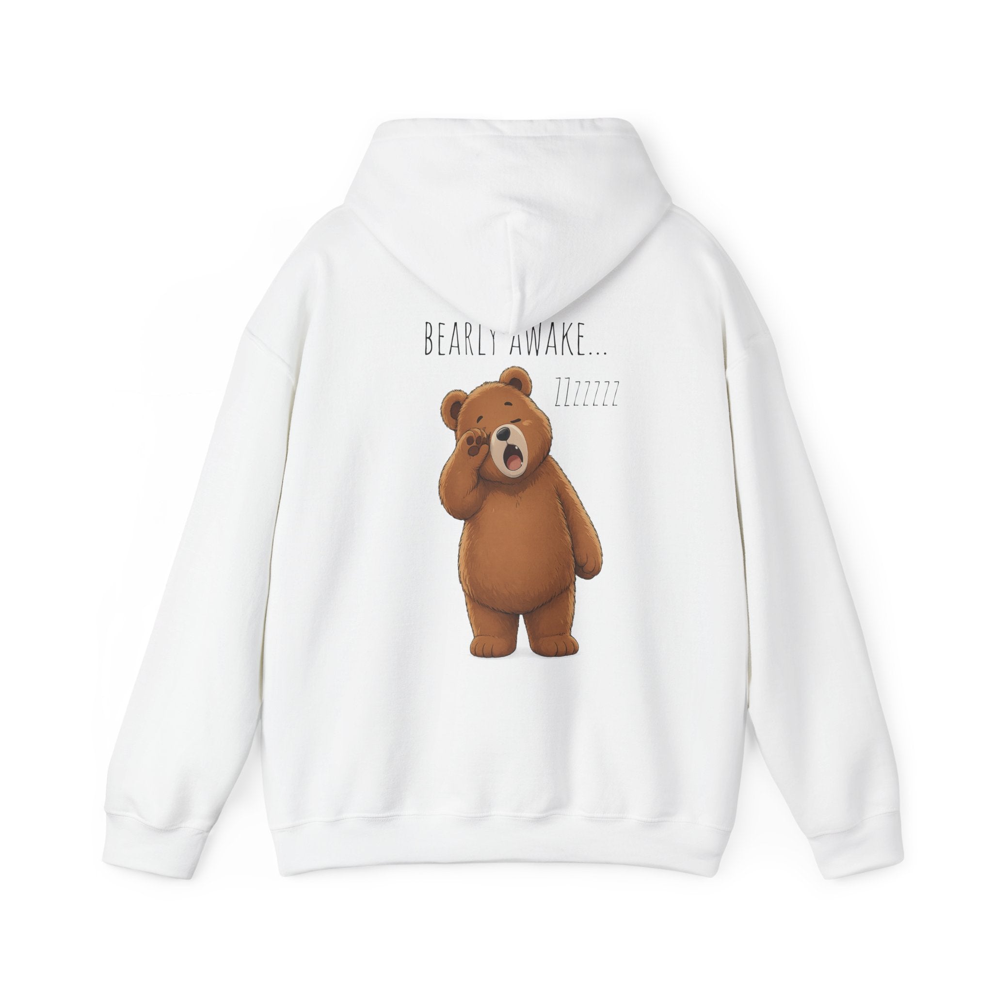 I Need A Nap Bearly Awake Bear Hoodie | Cute Bear Front Back Print