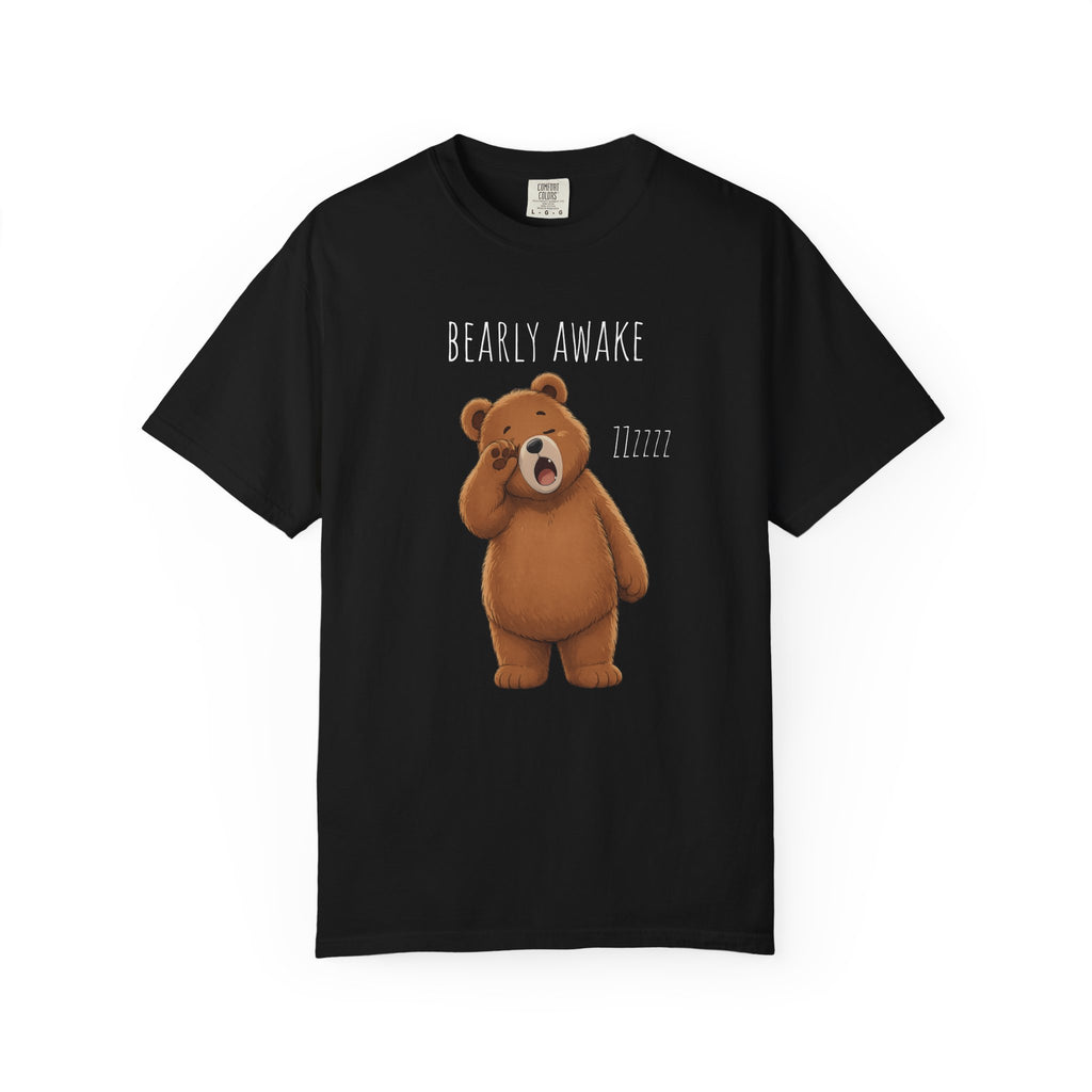 Bearly Awake Bear T-Shirt | Cute Funny Bear Graphic Tee | Unisex Comfort Colors Shirt | Sleepy Bear Gift